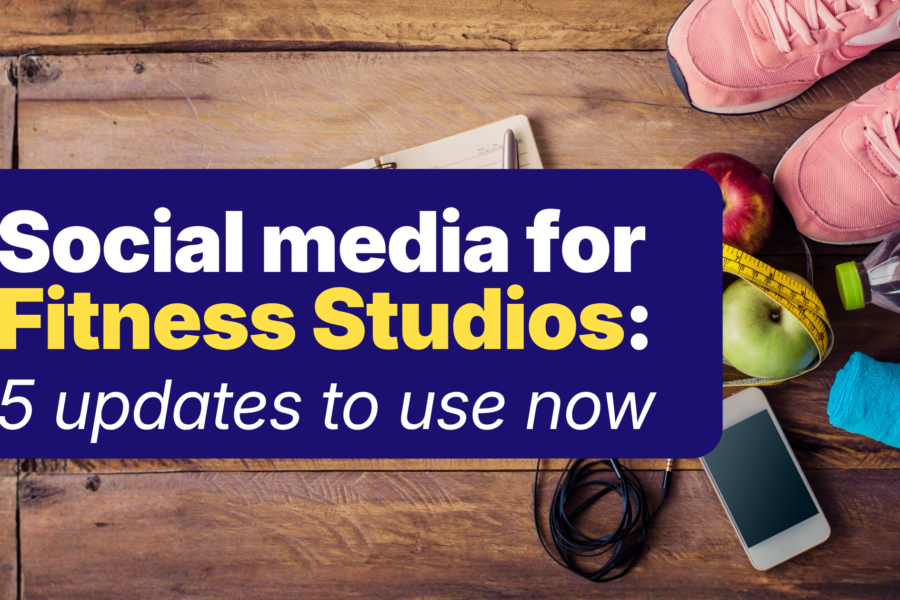 Social media for fitness studios: 5 updates to use now